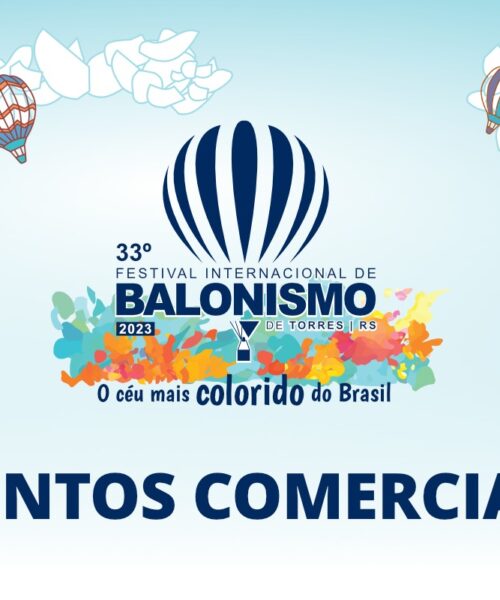 Edital para os pontos comerciais do 33º Festival de Balonismo foi reaberto