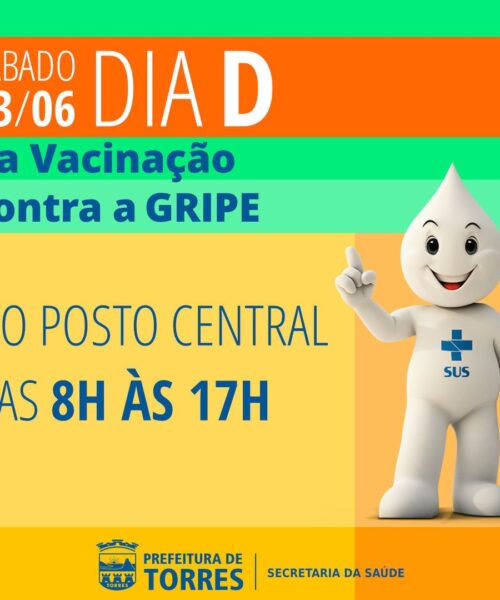 Torres contará com Dia D de vacinação da Influenza no próximo sábado, 03