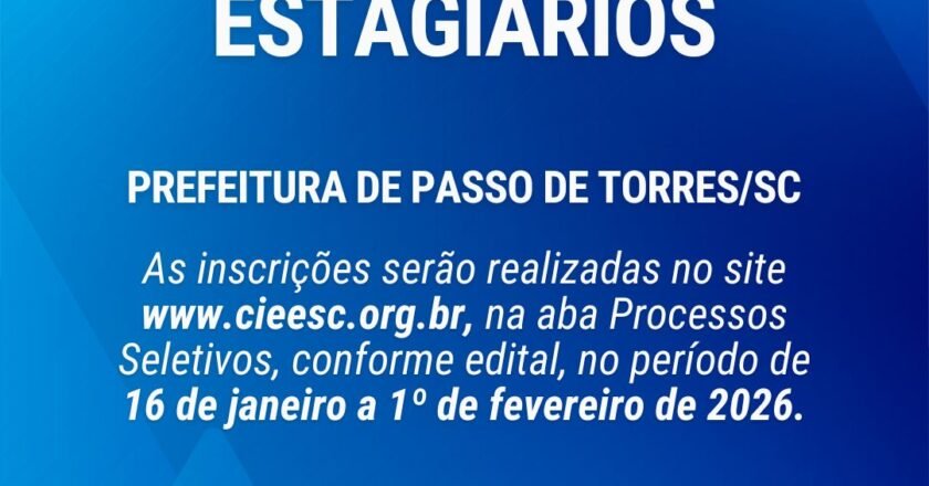 Prefeitura de Passo de Torres abre processo público para seleção de estagiários
